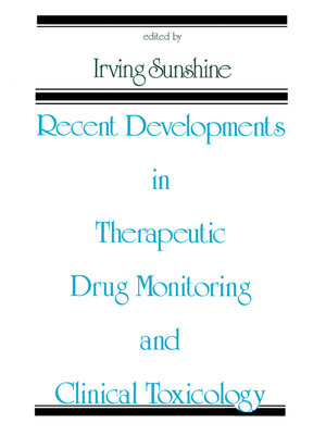cover image of Recent Developments in Therapeutic Drug Monitoring and Clinical Toxicology